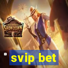 svip bet